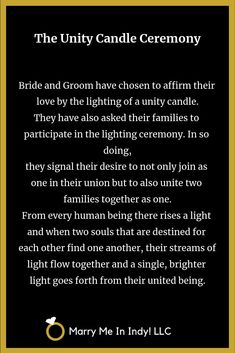 a poem written in gold and black with the words, bride and groom have chosen to affirm their love by the lighting of a utility candle