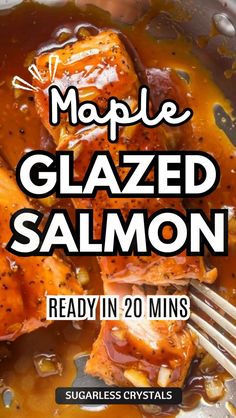 maple glazed salmon in 20 mins with text overlay reading maple glazed salmon ready in 20 mins