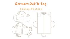 the garment duffle bag sewing pattern is shown in three different sizes and features measurements