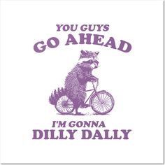 Dilly Dally Shirt | Funny Y2K Shirt | Vintage Raccoon Shirt | Funny Shirt | Meme Shirt | Gift for Boyfriend -- Choose from our vast selection of art prints and posters to match with your desired size to make the perfect print or poster. Pick your favorite: Movies, TV Shows, Art, and so much more! Available in mini, small, medium, large, and extra-large depending on the design. For men, women, and children. Perfect for decoration. Outfit Ideas Shirt, Printed Shirt Outfit, Shirt Outfit Ideas, Shirt Design Ideas, Dilly Dally, Raccoon Shirt, T Shirt Art, Gift For Boyfriend, Trending Today