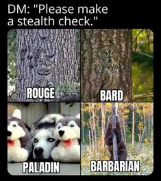 four different pictures of stuffed animals in front of a tree with the caption dm please make a stealth check