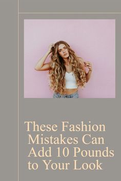 a woman with long hair standing in front of a pink wall and the words, these fashion