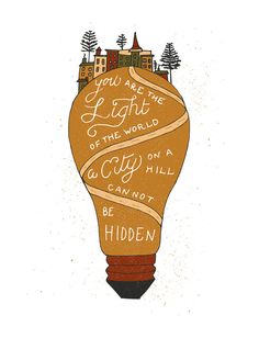 a drawing of a light bulb with the words you have the light of the world on it