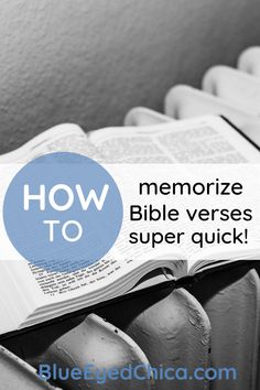 an open book with the words how to memoize bible verses super quick