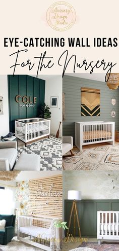 a collage of photos with the words eye catching wall ideas for the nursery