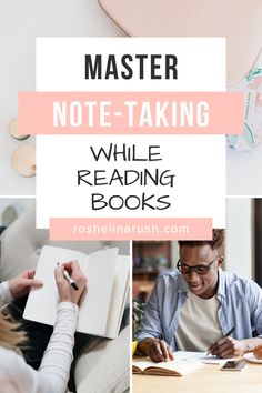 a collage of photos with the words master note - taking while reading books