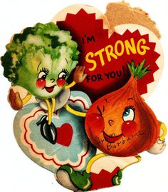 an old fashioned valentine's day card with vegetables