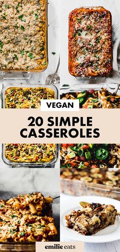 vegan casserole recipe collage with text overlay that reads, vegan 20 simple casseroles