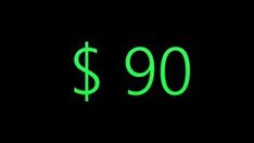 a neon green sign that reads $ 90 in front of a black background with the number 99