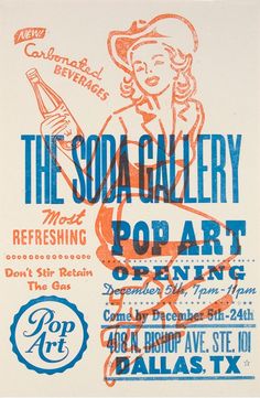 an advertisement for the soda gallery pop art show, with orange and blue ink on white paper