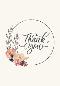 a thank card with flowers and the words thank you written in black ink on a white background