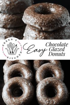 chocolate glazed donuts stacked on top of each other in front of a sign that says easy glazed donuts