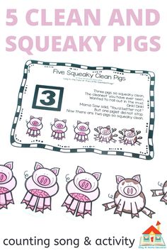 five clean and squeaky pigs counting song and activity