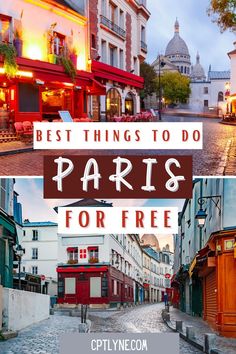 two pictures with the words best things to do in paris for free on top and bottom