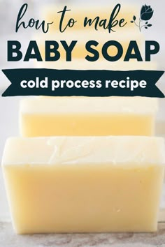 how to make baby soap cold process recipe for babies and toddlers with video instructions