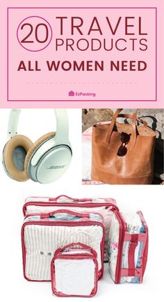 the top 20 travel products that women need in their purses and tote bags