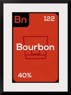 a red and black framed poster with the word bourbon on it's back side