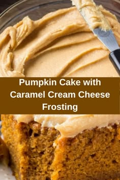 pumpkin cake with caramel cream cheese frosting on a glass plate, with a knife in it