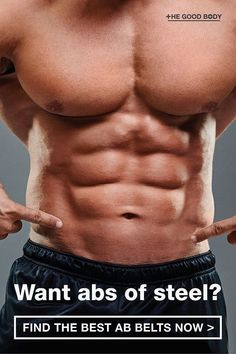 a man with no shirt showing off his absorption muscles and the words, want abs or steel? find the best ab belts now