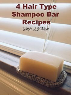 4 Hair Type, Types Of Shampoo, Natural Shampoo Recipes, Bar Shampoo, Shampoo Natural, Săpunuri Handmade