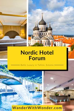 the words nordic hotel forum in front of pictures of hotels