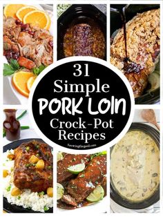 a collage of pork lon crock pot recipes