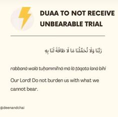 a sign that says, dua to not receive unbearable trial