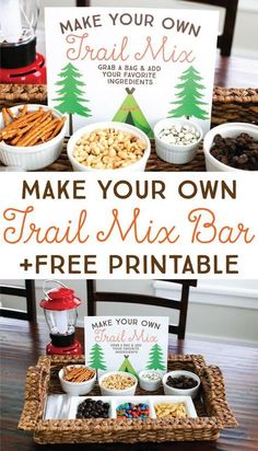 the make your own trail mix bar and free printable