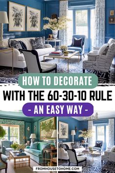 Decorating with the 60 30 10 Rule: An Easy Way To Choose Colors