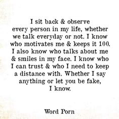 a poem written in black and white with the words i sit back & observe every person in my life, whether we talk everyday or not