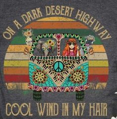 Paz Hippie, Eagles Hotel California, On A Dark Desert Highway, Hippie Quotes, Peace Love Happiness, Wind In My Hair, Hippie Van, Hippie Peace