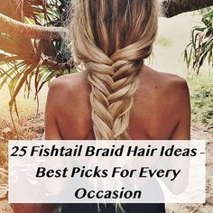 Say goodbye to boring hair with these 25 stunning fishtail braid ideas! Whether you love classic fish tail braids or unique fishtail braids, these hair stylies will inspire your next look. Perfect for everyday glam or special occasions, these braided hairstyle ideas include chic hair upstyles that elevate your style. Try them all and transform your hair game!