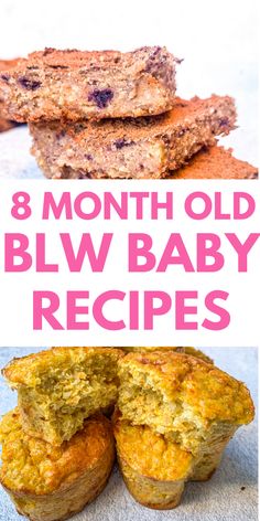 eight month old blw baby recipes with text overlay that reads 8 month old blw baby recipes