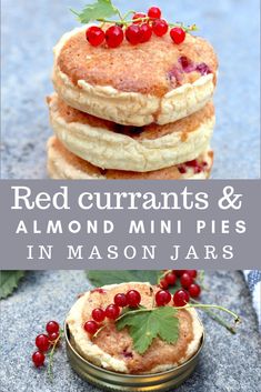 red currans and almond mini - pies in mason jars with text overlay