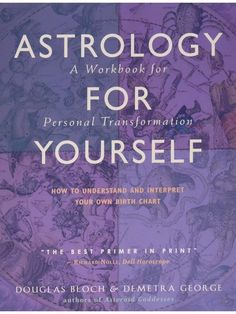 Inspiration & Personal Growth Books Astrology for Yourself: How to Understand And Interpret Your Own Birth Chart Best Primer, Occult Books, Astrology Books, Parenting Book, Numerology Chart, Learn Astrology, Language Art, Personal Transformation, Art And Science