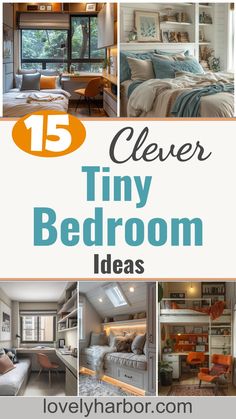 a collage of pictures with the words clever tiny bedroom ideas