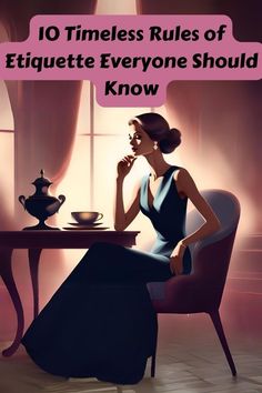 Etiquette Rules For Ladies, Rules Of Etiquette, How To Talk Elegantly, Female Etiquette, Elegant Etiquette, Elegant Manners, Lady Behavior, Feminine Etiquette, Meeting Etiquette