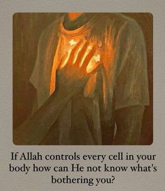 an image of a person with their hands on the back of his shirt, saying if allah controls every cell in your body how can he not know what's botting you?