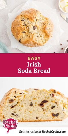 an easy irish soda bread with raisins on top and the recipe below it