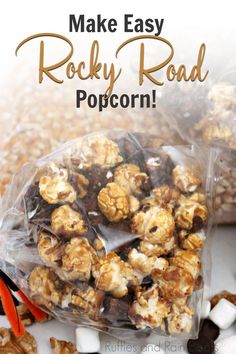 rocky road popcorn in a plastic bag with the words make easy rocky road popcorn