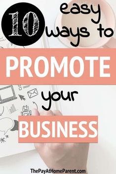 the words 10 easy ways to promote your business