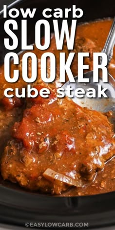 slow carb slow cooker cube steak in a crock pot with text overlay