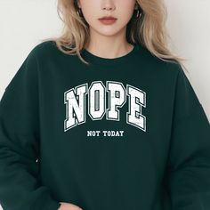 Gildan 18000 Unisex Heavy Blend  Crewneck Classic Fit Sweatshirt 50% Polyester and 50% cotton  Fabric blends: Heather Sport colors - 60% polyester, 40% cotton Sarcasm Funny, Nope Not Today, Sarcasm Humor, Not Today, Top Funny, Workout Sweatshirt, Sand Color, Casual Sweatshirt, Diy Fashion