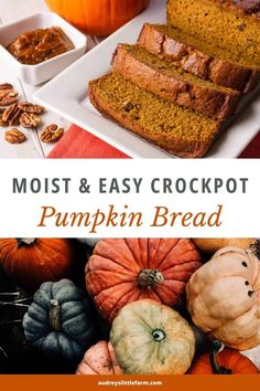 pumpkin bread with text overlay that reads moist & easy crockpot pumpkin bread