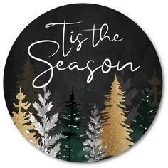 a black and gold christmas card with trees in the background that says, tis the season