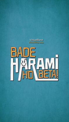 an advertisement for the band bade and hami ho beta