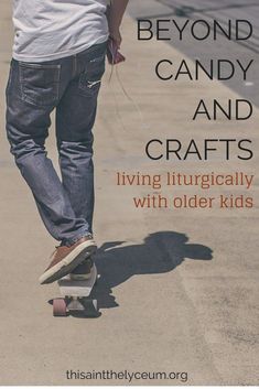 Beyond Candy and Crafts: Living Liturgically With Older Kids - How to get your older kids involved with the liturgical year. #catholic #liturgicalyear #liturgicalliving Homework Organization, Online Jobs For Teens, Liturgical Year, Teen Stuff, Jobs For Teens