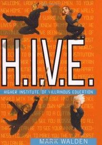 the book cover for hive by mark walden, with images of people doing different things