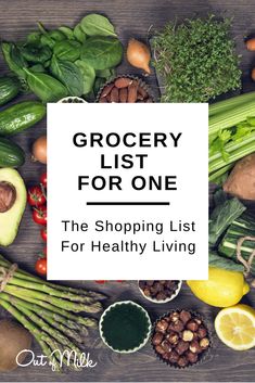 grocery list for one the shopping list for healthy living