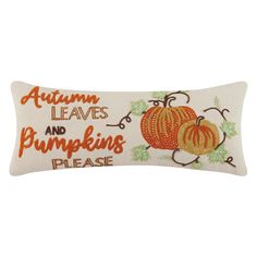 a decorative pillow with an orange pumpkin and leaves design on the front that says autumn leaves and pumpkins please